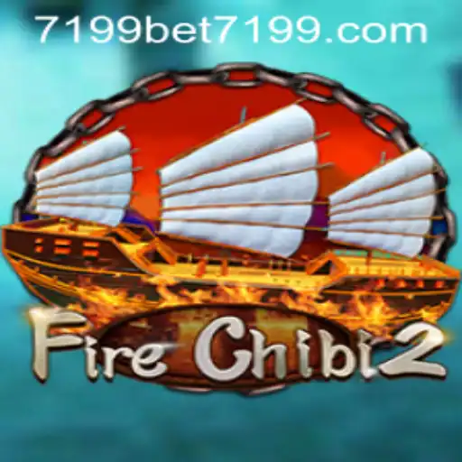 Exploring the World of FireChibi2 and 7199bet PH Login